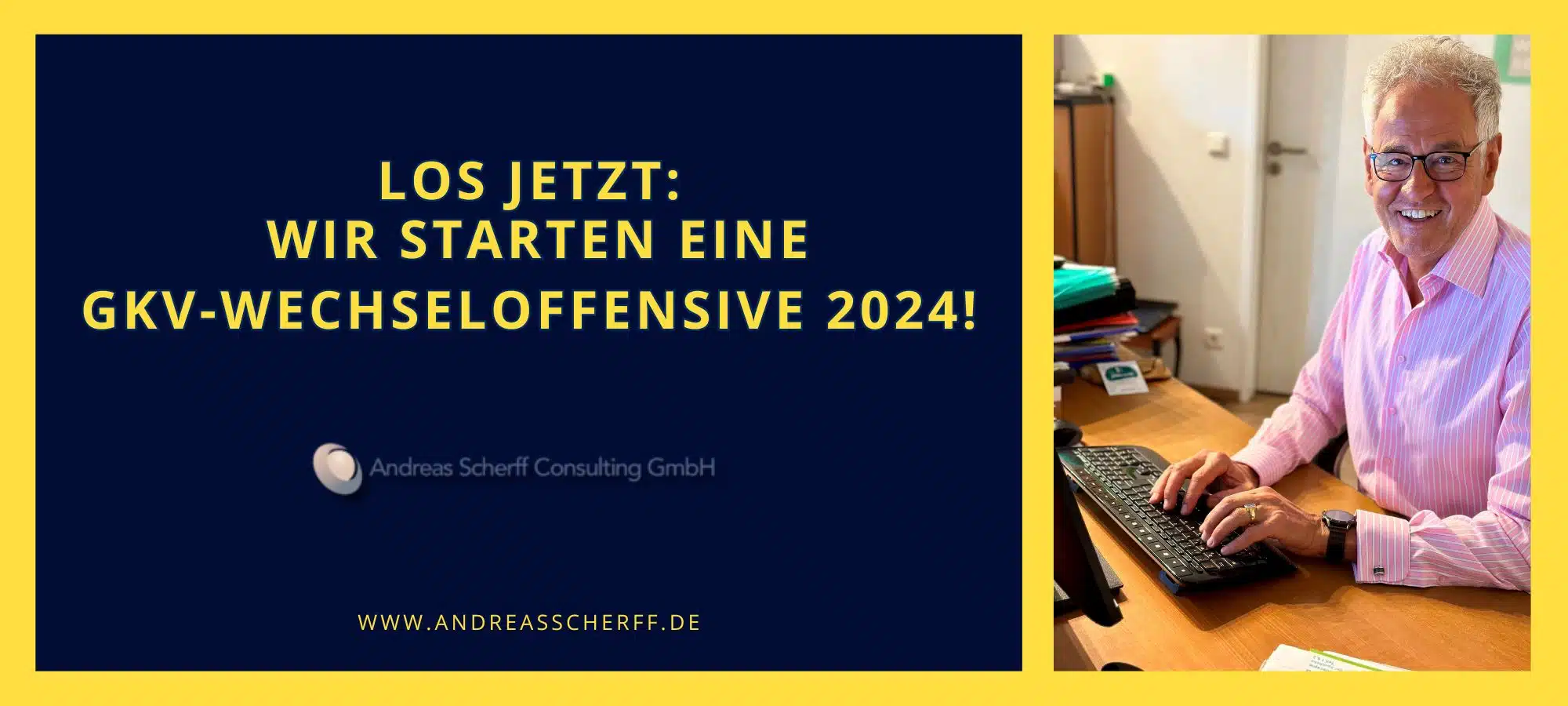 Andreas Scherff - GKV Wechsel Offensive 2024