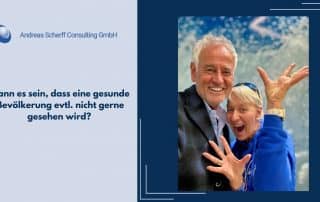 Kann es sein, dass eine gesunde Bevölkerung evtl. nicht gerne gesehen wird?