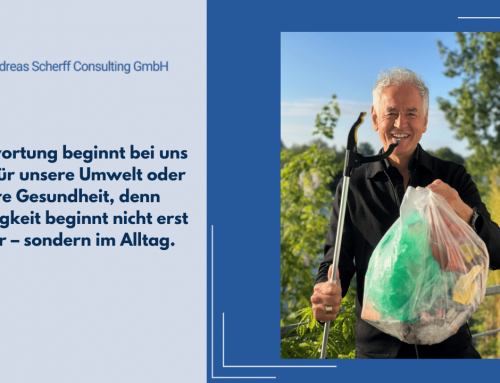 Verantwortung beginnt bei uns selbst!